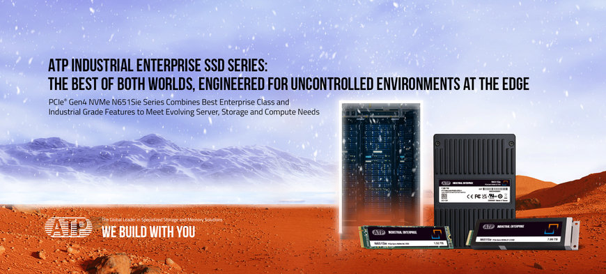 ATP Industrial Enterprise SSD Series: The Best of Both Worlds, Engineered for Uncontrolled Environments at the Edge